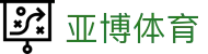 亚博体育(中国)平台官网-亚博SPORTS首页地址-官方直达入口